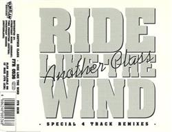 last ned album Another Class - Ride Like The Wind Special 4 Track Remixes