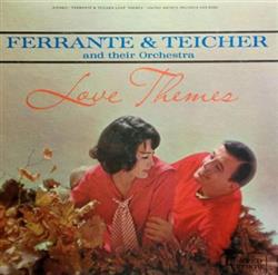 Album herunterladen Ferrante & Teicher And Their Orchestra - Love Themes