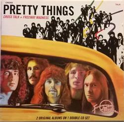 descargar álbum The Pretty Things - Cross Talk Freeway Madness