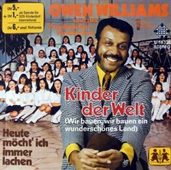 Owen Williams Und Der Zweibrücker Kinderchor Ltg Rudi Diehl - Kinder Der Welt