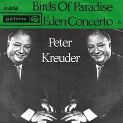 ouvir online Peter Kreuder His Piano And His Orchestra - Birds Of Paradise Eden Concerto