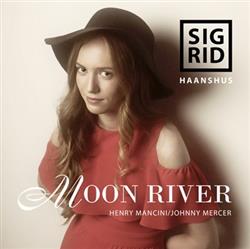 Album herunterladen Sigrid Haanshus - Moon River
