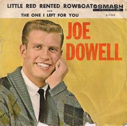 ladda ner album Joe Dowell With The Stephen Scott Singers & The Jerry Kennedy Orchestra - Little Red Rented Rowboat