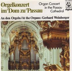 Download JSBach, Franz Liszt Gerhard Weinberger - Orgelkonzert Im Dom Zu Passau