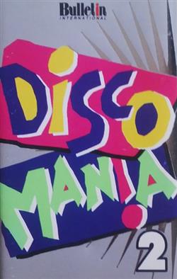 ascolta in linea Various - Disco Mania 2
