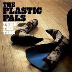 écouter en ligne The Plastic Pals - Turn The Tide