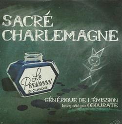 Album herunterladen Obdurate - Sacré Charlemagne Générique Du Pensionnat De Chavagnes