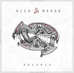 last ned album Rich & Maroq - Dreamer