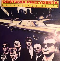 lataa albumi Obstawa Prezydenta - Rhythm And Blues