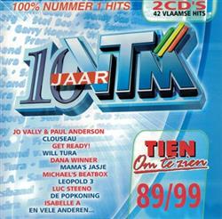 Album herunterladen Various - 10 Jaar VTM 100 Nummer 1 Hits Tien Om Te Zien 8999