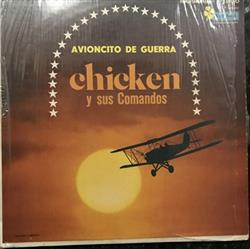 Download Chicken Y Sus Comandos - Avioncito De Guerra