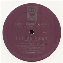 last ned album Eddie Flashin Fowlkes Featuring Maurissa Rose - Let Us Pray