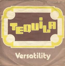 écouter en ligne Versatility - Tequila Madness