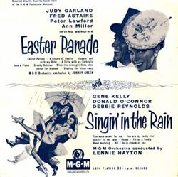 Judy Garland, Fred Astaire, Peter Lawford and Ann Miller Gene Kelly, Donald O'Connor and Debbie Reynolds - Easter Parade Singin In The Rain