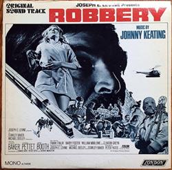 lytte på nettet Johnny Keating & His Orchestra - Robbery Original Sound Track