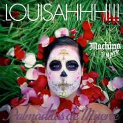 Download Louisahhh!!! - Palmaditas De Muerte