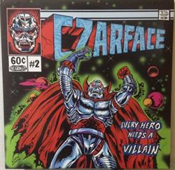 écouter en ligne Czarface - Every Hero Needs A Villain