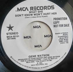 ascolta in linea Gene Watson - What She Dont Know Wont Hurt Her