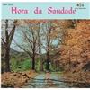 lytte på nettet Oswaldo Sbarro & Conjunto Serenata - Hora Da Saudade