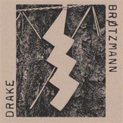 online luisteren Peter Brötzmann And Hamid Drake - Brøtzmann Drake