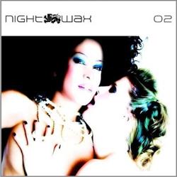 escuchar en línea Various - Nightwax 02