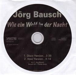 ascolta in linea Jörg Bausch - Wie Ein Wolf In Der Nacht