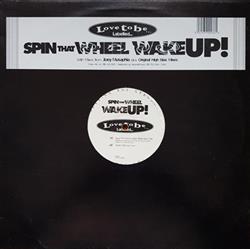 Download Spin That Wheel - Wake Up