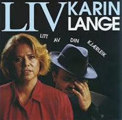 télécharger l'album Liv Karin Lange - Litt Av Din Kjærleik