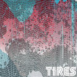 online luisteren Tires - LP1