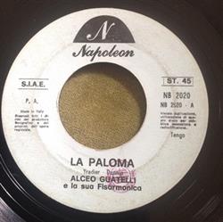 lyssna på nätet Alceo Guatelli E La Sua Fisarmonica - La Paloma