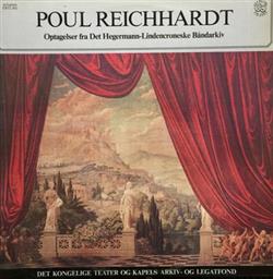 descargar álbum Poul Reichhardt - Optagelser Fra Det Hegermann Lindencroneske Båndarkiv