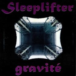 ladda ner album Sleeplifter - Gravité
