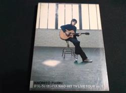 écouter en ligne Naohito Fujiki - まっしろいカンバス Nao Hit Tv Live Tour Ver 60