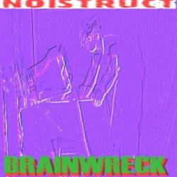 descargar álbum Noistruct - Brainwreck