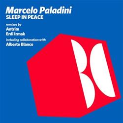lyssna på nätet Marcelo Paladini - Sleep In Peace