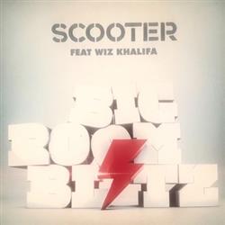 descargar álbum Scooter Feat Wiz Khalifa - Big Room Blitz