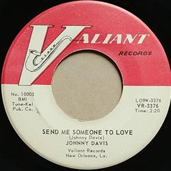 ladda ner album Johnny Davis - Send Me Someone To Love My Kind Of Baby