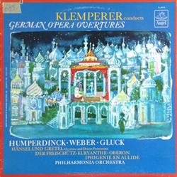 last ned album Otto Klemperer, Philharmonia Orchestra - Klemperer Conducts German Opera Overtures