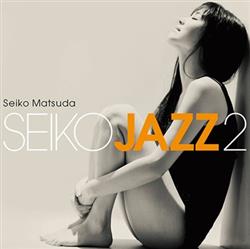lataa albumi Seiko Matsuda - Jazz 2