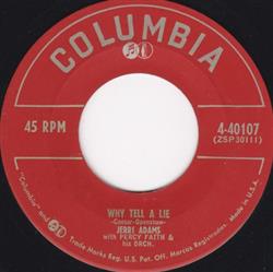 ouvir online Jerri Adams with Percy Faith & his Orch - Why Tell A Lie