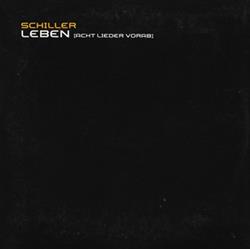 Download Schiller - LEBEN ACHT LIEDER VORAB