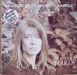 last ned album Françoise Hardy - JEcoute De La Musique Saoûle Version Spéciale Disco Mix