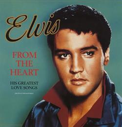 last ned album Elvis - From The Heart