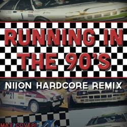 descargar álbum Max Coveri - Running In The 90s Niion Hardcore Remix