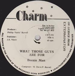 ladda ner album Beenie Man - What Those Guys Are For