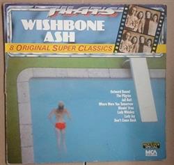 lataa albumi Wishbone Ash - Thats Wishbone Ash