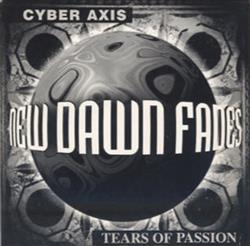 télécharger l'album Cyber Axis Tears Of Passion - New Dawn Fades