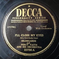Download Hildegarde And Percy Faith And His Orchestra - Ill Close My Eyes Theres No Holding Me
