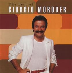 ouvir online Giorgio Moroder - The Best Of