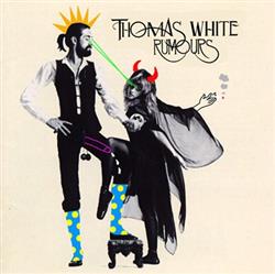 descargar álbum Thomas White - Rumours